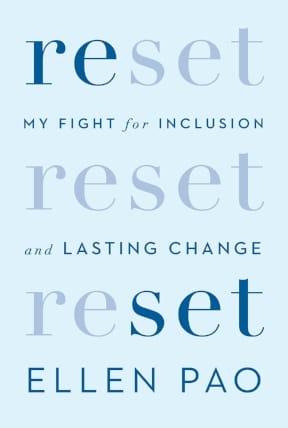 Book cover of "Reset" by Ellen Pao, featuring the text "My Fight for Inclusion and Lasting Change" on a light blue background.