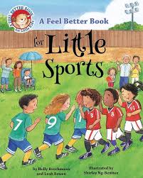 Children playing soccer and shaking hands on the field, illustrated cover of "A Feel Better Book for Little Sports".